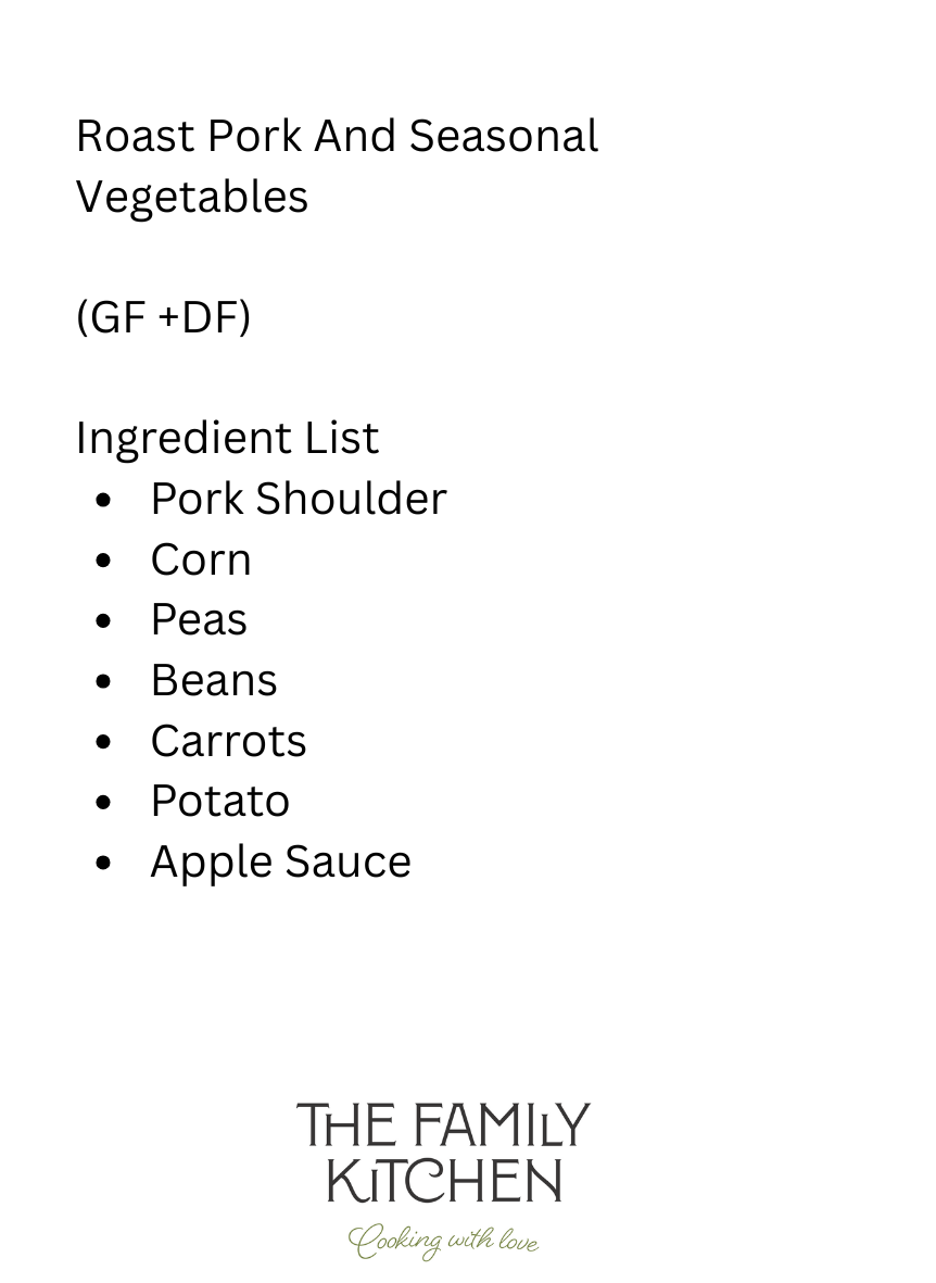 Gluten Free & Dairy Free Roast Pork With Seasonal Vegetables